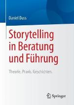 Storytelling in Beratung Und Fuhrung