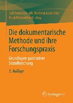 Die dokumentarische Methode und ihre Forschungspraxis : Grundlagen qualitativer Sozialforschung.