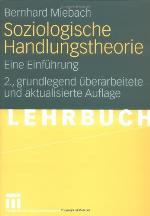 Soziologische Handlungstheorie eine Einführung