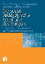 Die sozialpädagogische Erziehung des Bürgers.