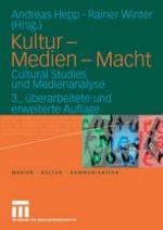 Kultur -- Medien -- Macht : Cultural Studies und Medienanalyse