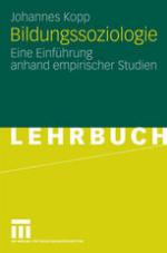 Bildungssoziologie : eine Einführung anhand empirischer Studien