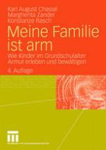 Meine Familie ist arm Wie Kinder im Grundschulalter Armut erleben und bewältigen