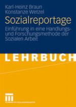 Sozialreportage : Einführung in eine Handlungsund Forschungsmethode der Sozialen Arbeit
