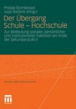 Der Übergang Schule - Hochschule Zur Bedeutung sozialer, persönlicher und institutioneller Faktoren am Ende der Sekundarstufe II