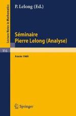 Seminaire Pierre Lelong (Analyse). Annee 1969
