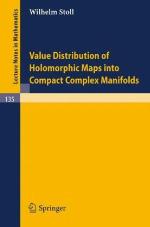 Value Distribution of Holomorphic Maps Into Compact Complex Manifolds