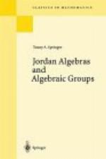 Jordan Algebras and Algebraic Groups