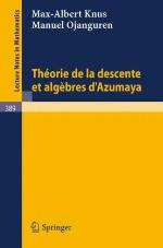 Theorie de La Descente Et Algebres D'Azumaya