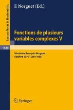 Fonctions de Plusieurs Variables Complexes V