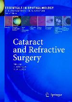 Cataract and Refractive Surgery (Essentials in Ophthalmology)