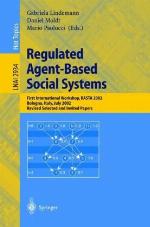 Regulated Agent-Based Social Systems