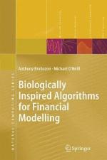 Biologically Inspired Algorithms for Financial Modelling