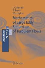 Mathematics Of Large Eddy Simulation Of Turbulent Flows (Scientific Computation)