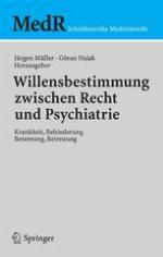 Willensbestimmung Zwischen Recht Und Psychiatrie