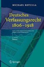 Deutsches Verfassungsrecht 1806   1918, Eine Dokumentensammlung Nebst Einführungen