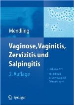 Vaginose, Vaginitis, Zervizitis Und Salpingitis (German Edition)