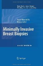 Minimally Invasive Breast Biopsies (Recent Results in Cancer Research, 173)