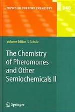 Chemistry of Pheromones and Other Semiochemicals II, The.