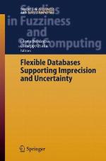 Flexible Databases Supporting Imprecision And Uncertainty
