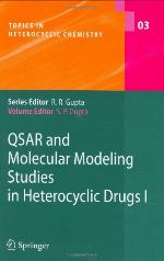 Qsar And Molecular Modeling Studies In Heterocyclic Drugs I (Topics In Heterocyclic Chemistry) (V. 1)