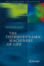 The Thermodynamic Machinery of Life