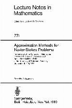 Approximation Methods for Navier-Stokes Problems : Proceedings of the Symposium Held by the International Union of Theoretical and Applied Mechanics (IUTAM) at the University of Paderborn, Germany, September 9-15, 1979