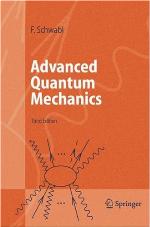 Advanced Quantum Mechanics (Advanced Texts In Physics)