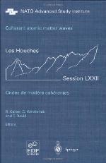 Coherent Atomic Matter Waves - Ondes de Matiere Coherentes