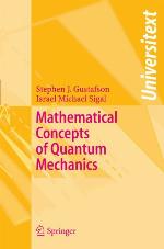 Mathematical Concepts of Quantum Mechanics (Universitext)
