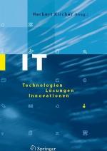IT : Technologien, Lösungen, Innovationen