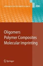 Oligomers - Polymer Composites - Molecular Imprinting