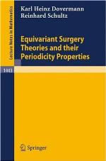 Equivariant Surgery Theories and Their Periodicity Properties