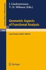 Geometric Aspects Of Functional Analysis