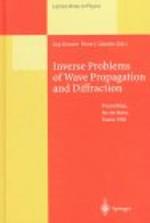 Inverse Problems of Wave Propagation and Diffraction