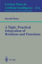 A Tight, Practical Integration of Relations and Functions