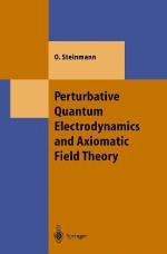 Perturbative Quantum Electrodynamics and Axiomatic Field Theory