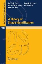 A Theory Of Shape Identification (Lecture Notes In Mathematics)