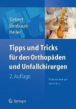 Tipps &amp; Tricks Für Den Orthopäden Und Unfallchirurgen