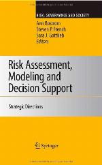 Risk Assessment, Modeling and Decision Support