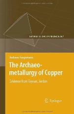 The Archaeometallurgy of Copper