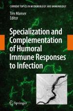 Specialization and Complementation of Humoral Immune Responses to Infection