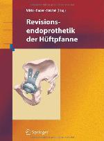 Revisionsendoprothetik Der Ha1/4ftpfanne