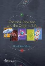 Chemical Evolution and the Origin of Life