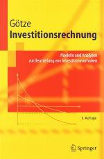 Investitionsrechnung Modelle und Analysen zur Beurteilung von Investitionsvorhaben