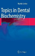 Topics in Dental Biochemistry