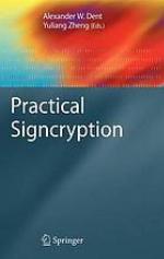 Practical Signcryption