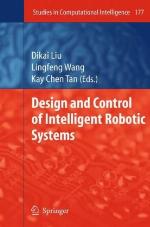 Design and Control of Intelligent Robotic Systems