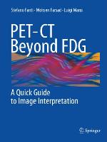 Petct Beyond Fdg a Quick Guide to Image Interpretation