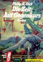Die Zeit: auf Gegenkurs Roman